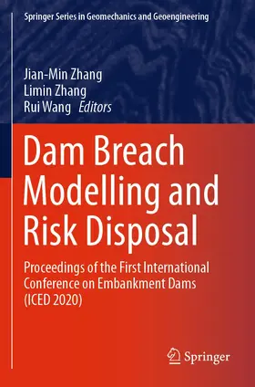 Zhang / Wang |  Dam Breach Modelling and Risk Disposal | Buch |  Sack Fachmedien