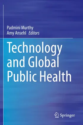 Murthy / Ansehl |  Technology and Global Public Health | Buch |  Sack Fachmedien
