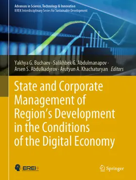 Buchaev / Abdulmanapov / Abdulkadyrov | State and Corporate Management of Region’s Development in the Conditions of the Digital Economy | E-Book | sack.de