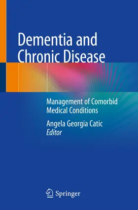 Catic |  Dementia and Chronic Disease | Buch |  Sack Fachmedien