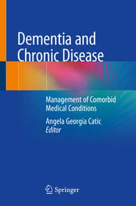 Catic |  Dementia and Chronic Disease | eBook | Sack Fachmedien