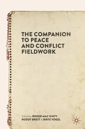 Mac Ginty / Vogel / Brett |  The Companion to Peace and Conflict Fieldwork | Buch |  Sack Fachmedien