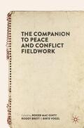 Mac Ginty / Vogel / Brett |  The Companion to Peace and Conflict Fieldwork | Buch |  Sack Fachmedien