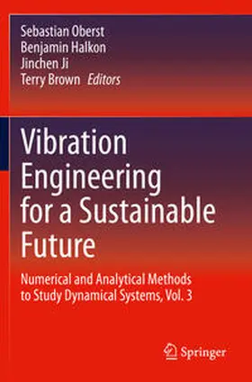 Oberst / Brown / Halkon |  Vibration Engineering for a Sustainable Future | Buch |  Sack Fachmedien