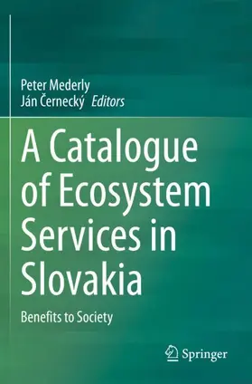 Cernecký / Mederly / Cernecký |  A Catalogue of Ecosystem Services in Slovakia | Buch |  Sack Fachmedien