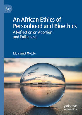 Molefe | An African Ethics of Personhood and Bioethics | E-Book | sack.de