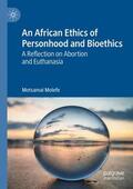 Molefe |  An African Ethics of Personhood and Bioethics | Buch |  Sack Fachmedien