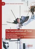 Nunes de Almeida |  The Sacralization of Time | Buch |  Sack Fachmedien