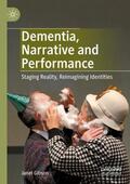 Gibson |  Dementia, Narrative and Performance | Buch |  Sack Fachmedien
