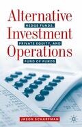 Scharfman |  Alternative Investment Operations | Buch |  Sack Fachmedien