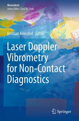 Kroschel |  Laser Doppler Vibrometry for Non-Contact Diagnostics | Buch |  Sack Fachmedien