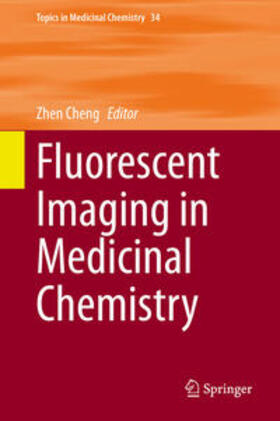 Cheng | Fluorescent Imaging in Medicinal Chemistry | E-Book | sack.de
