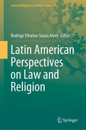 Souza Alves | Latin American Perspectives on Law and Religion | Buch | 978-3-030-46716-6 | sack.de