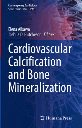 Aikawa / Hutcheson | Cardiovascular Calcification and Bone Mineralization | E-Book | sack.de