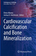 Aikawa / Hutcheson |  Cardiovascular Calcification and Bone Mineralization | eBook | Sack Fachmedien