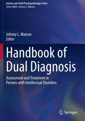 Matson |  Handbook of Dual Diagnosis | Buch |  Sack Fachmedien