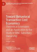 Peng |  Toward Behavioral Transaction Cost Economics | Buch |  Sack Fachmedien
