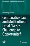 Varga |  Comparative Law and Multicultural Legal Classes: Challenge or Opportunity? | Buch |  Sack Fachmedien