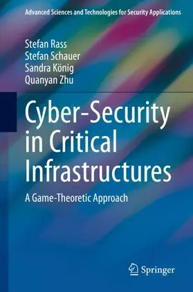 Rass / Zhu / Schauer |  Cyber-Security in Critical Infrastructures | Buch |  Sack Fachmedien