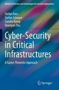 Rass / Zhu / Schauer |  Cyber-Security in Critical Infrastructures | Buch |  Sack Fachmedien