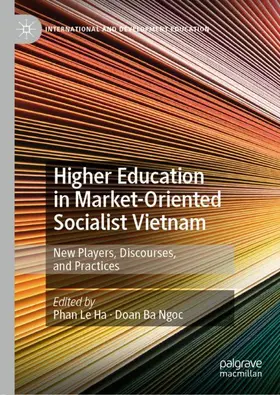 Ba Ngoc / Le Ha |  Higher Education in Market-Oriented Socialist Vietnam | Buch |  Sack Fachmedien