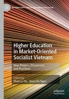 Le Ha / Ba Ngoc |  Higher Education in Market-Oriented Socialist Vietnam | Buch |  Sack Fachmedien