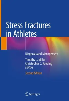 Miller / Kaeding | Stress Fractures in Athletes | Buch | 978-3-030-46918-4 | sack.de
