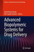Hasnain / Nayak |  Advanced Biopolymeric Systems for Drug Delivery | Buch |  Sack Fachmedien