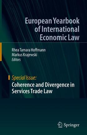 Krajewski / Hoffmann | Coherence and Divergence in Services Trade Law | Buch | 978-3-030-46954-2 | sack.de