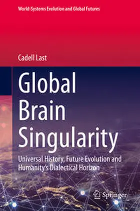 Last |  Global Brain Singularity | Buch |  Sack Fachmedien