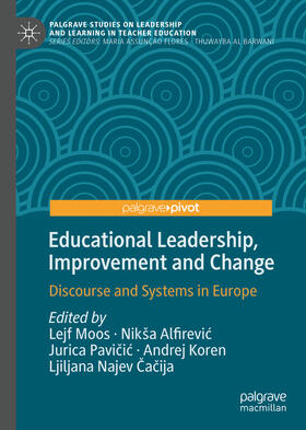 Moos / Alfirevic / Alfirevic |  Educational Leadership, Improvement and Change | eBook | Sack Fachmedien