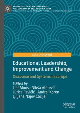 Moos / Alfirevic / Alfirevic |  Educational Leadership, Improvement and Change | eBook | Sack Fachmedien