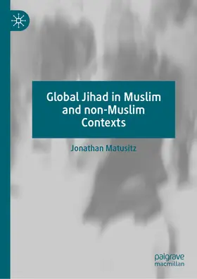 Matusitz | Global Jihad in Muslim and non-Muslim Contexts | E-Book | sack.de