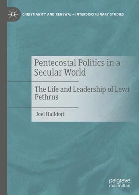 Halldorf | Pentecostal Politics in a Secular World | Buch | 978-3-030-47050-0 | sack.de