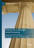 Petrakis / Kostis |  Policies for a Stronger Greek Economy | eBook | Sack Fachmedien