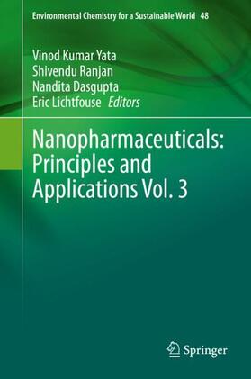 Yata / Lichtfouse / Ranjan | Nanopharmaceuticals: Principles and Applications Vol. 3 | Buch | 978-3-030-47119-4 | sack.de