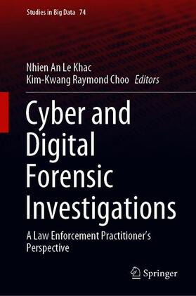 Choo / Le-Khac | Cyber and Digital Forensic Investigations | Buch | 978-3-030-47130-9 | sack.de