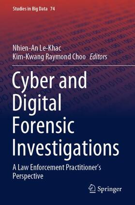 Choo / Le-Khac | Cyber and Digital Forensic Investigations | Buch | sack.de