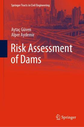 Aydemir / Güven |  Risk Assessment of Dams | Buch |  Sack Fachmedien