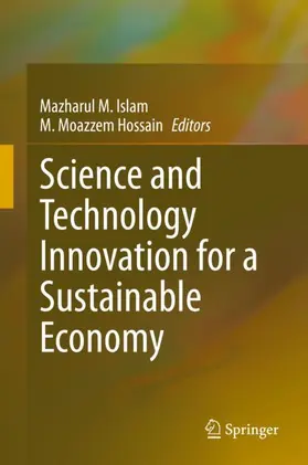 Hossain / Islam |  Science and Technology Innovation for a Sustainable Economy | Buch |  Sack Fachmedien