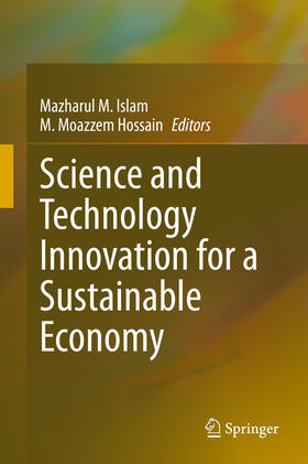 Islam / Hossain | Science and Technology Innovation for a Sustainable Economy | E-Book | sack.de