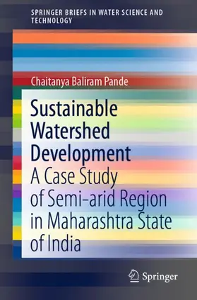 Pande | Sustainable Watershed Development | Buch | 978-3-030-47243-6 | sack.de