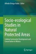 Ortega-Rubio |  Socio-ecological Studies in Natural Protected Areas | Buch |  Sack Fachmedien