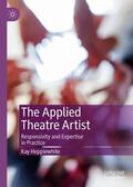 Hepplewhite |  The Applied Theatre Artist | Buch |  Sack Fachmedien