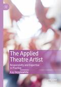 Hepplewhite |  The Applied Theatre Artist | Buch |  Sack Fachmedien