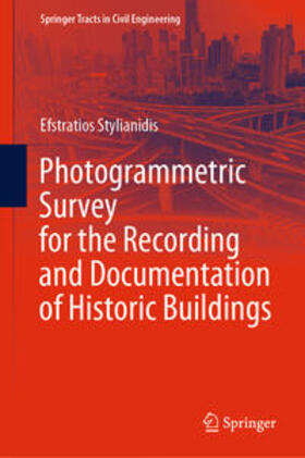 Stylianidis | Photogrammetric Survey for the Recording and Documentation of Historic Buildings | E-Book | sack.de