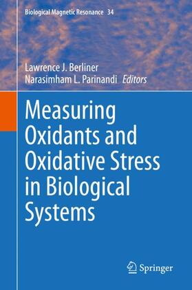 Parinandi / Berliner | Measuring Oxidants and Oxidative Stress in Biological Systems | Buch | 978-3-030-47317-4 | sack.de