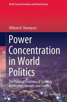 Thompson | Power Concentration in World Politics | Buch | 978-3-030-47421-8 | sack.de