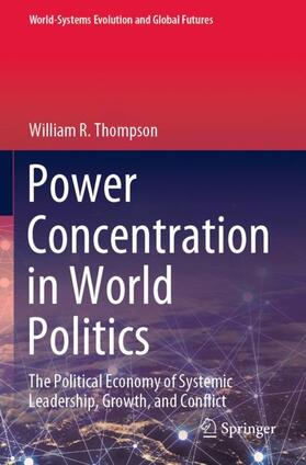 Thompson | Power Concentration in World Politics | Buch | 978-3-030-47424-9 | sack.de