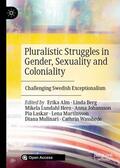 Alm / Berg / Lundahl Hero |  Pluralistic Struggles in Gender, Sexuality and Coloniality | Buch |  Sack Fachmedien